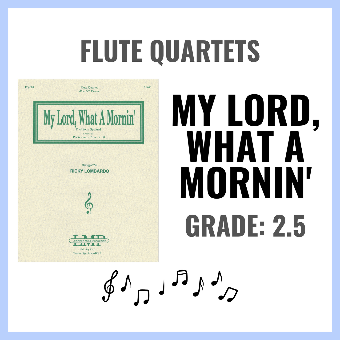 FQ-008 My Lord, What A Mornin'