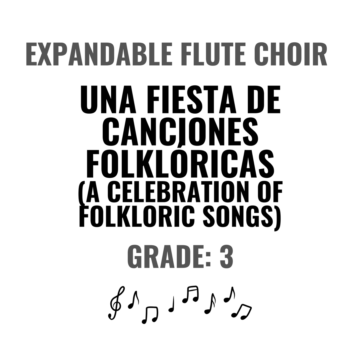 FCE-006 Una Fiesta de Canciones Folklóricas (A Celebration of Folkloric Songs)